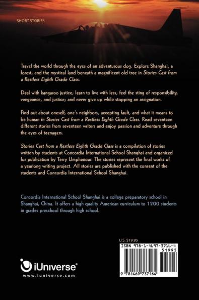 Stories Cast from a Restless Eighth Grade Class