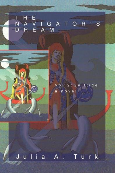 The Navigator's Dream Volume 2