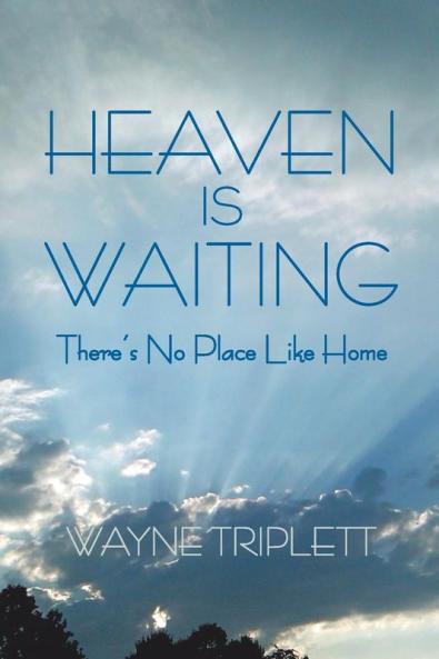 Heaven Is Waiting