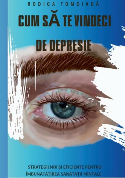 Cum să te vindeci de depresie