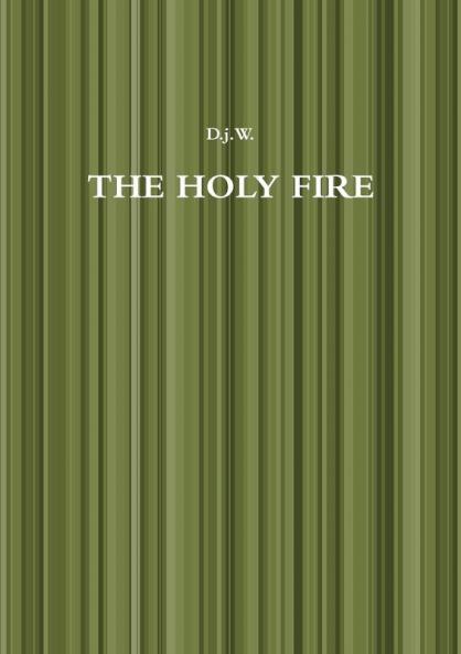 THE HOLY FIRE
