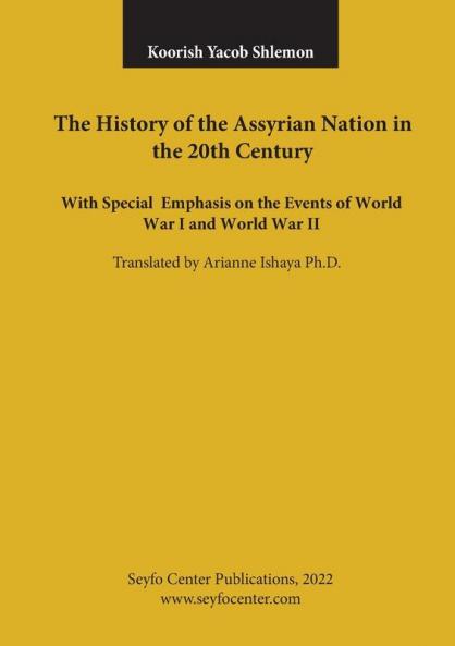 The History of the Assyrian Nation in the 20th Century