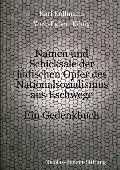 Namen und Schicksale der jüdischen Opfer des Nationalsozialismus aus Eschwege