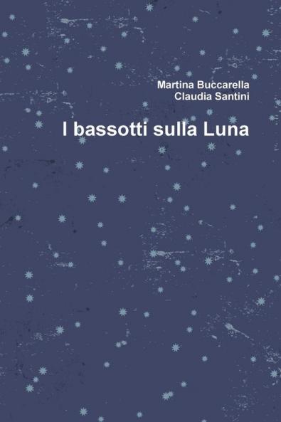 I bassotti sulla Luna