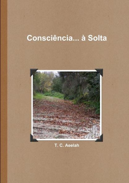 Consci��ncia... �� Solta