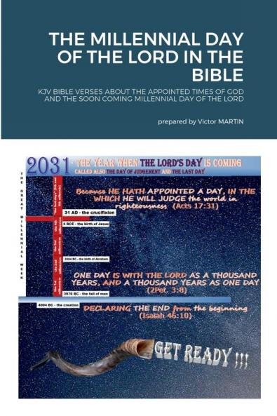 THE MILLENNIAL DAY OF THE LORD IN THE BIBLE