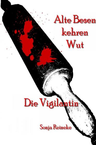 Die Vigilantin