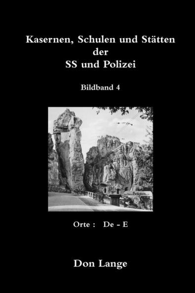 Kasernen Schulen und Stätten der SS und Polizei / Bildband 4