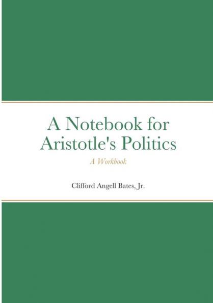 Notebook for Aristotle's Politics