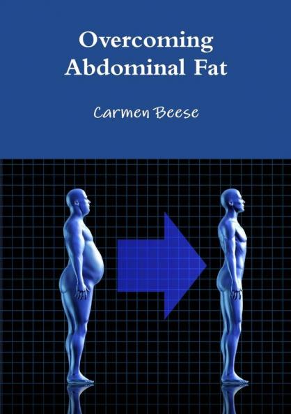 Overcoming Abdominal Fat