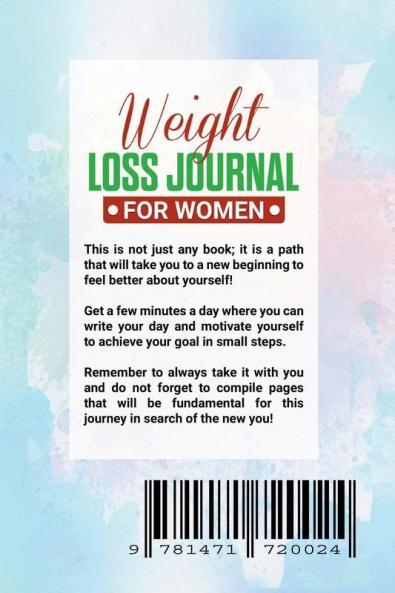 Weight Loss Journal for Women: Useful Fitness and Nutrition Journal with 13-Week Written Path Food and Exercise Journal