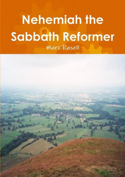 Nehemiah the Sabbath Reformer