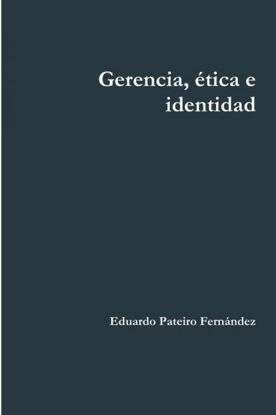 Gerencia ética e identidad