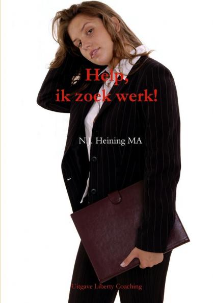 Help ik zoek werk!