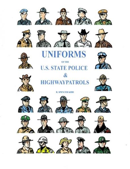 UNIFORMS OF THE U.S. STATE POLICE & HIGHWAY PATROLS