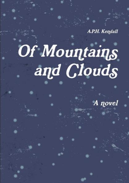 Of Mountains and Clouds