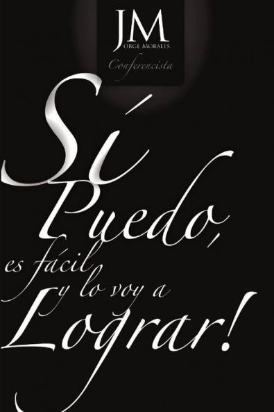 Si Puedo Es Facil y lo Voy a Lograr!...