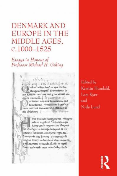 Denmark and Europe in the Middle Ages c.1000�1525