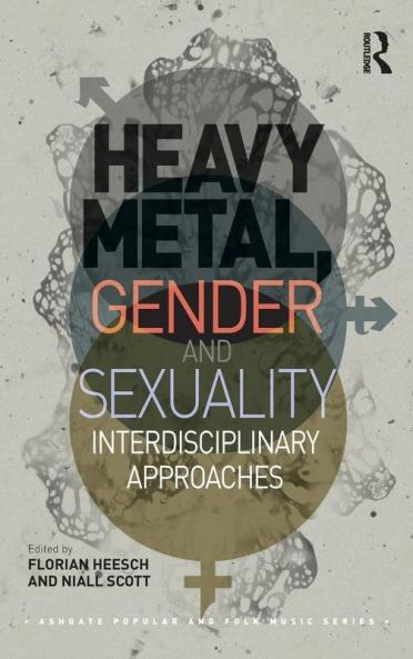 Heavy Metal Gender and Sexuality