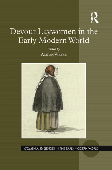 Devout Laywomen in the Early Modern World