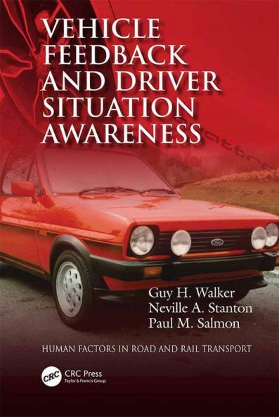 Vehicle Feedback and Driver Situation Awareness