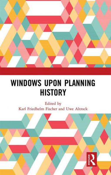 Windows Upon Planning History