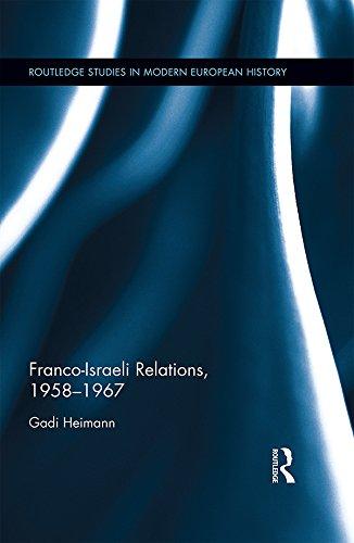 Franco-Israeli Relations 1958-1967