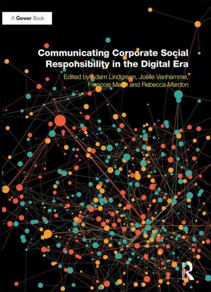 Communicating Corporate Social Responsibility in the Digital Era