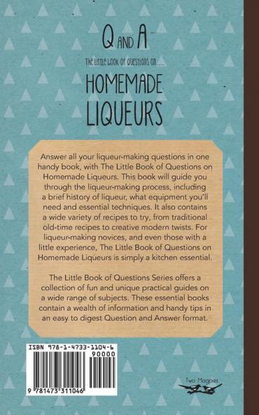 Little Book of Questions on Homemade Liqueurs