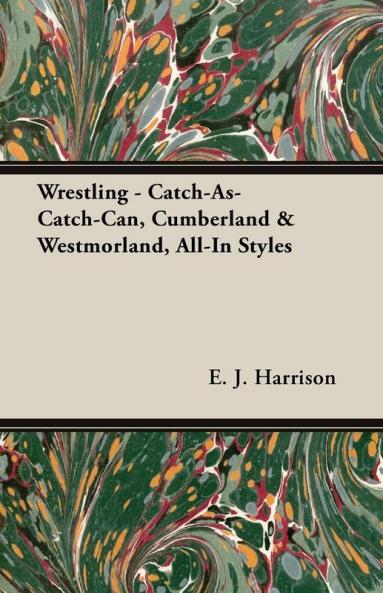 Wrestling - Catch-As-Catch-Can Cumberland & Westmorland All-In Styles
