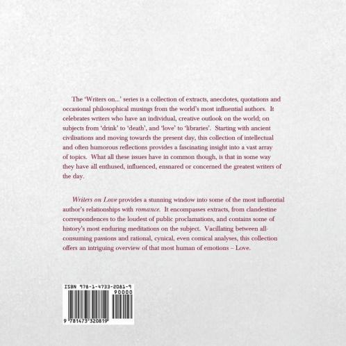 Writers on... Love (A Book of Quotes Poems and Literary Reflections): (A Book of Quotations Poems and Literary Reflections): 1