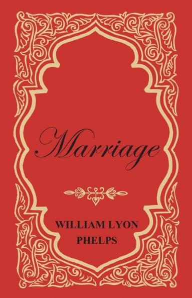 Marriage - An Essay