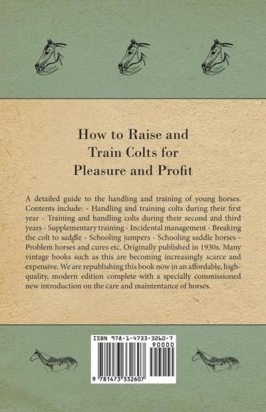 How to Raise and Train Colts for Pleasure and Profit