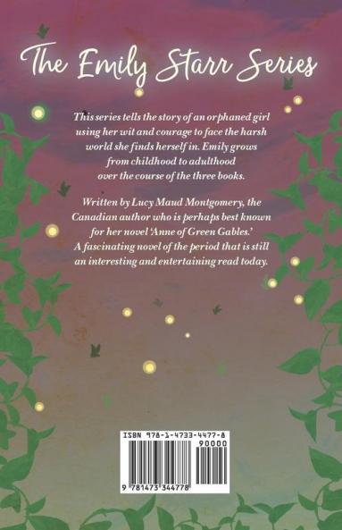 The Emily Starr Series; All Three Novels