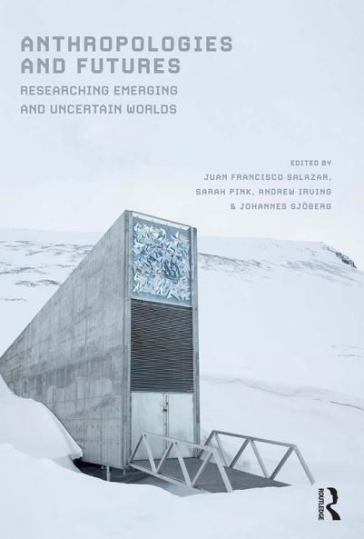 Anthropologies and Futures