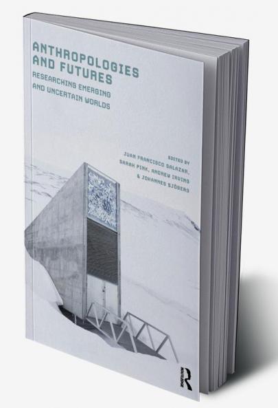 Anthropologies and Futures