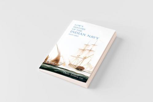LOW`S HISTORY of the INDIAN NAVY
