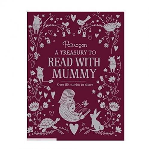 A Treasury to Read with Mummy
