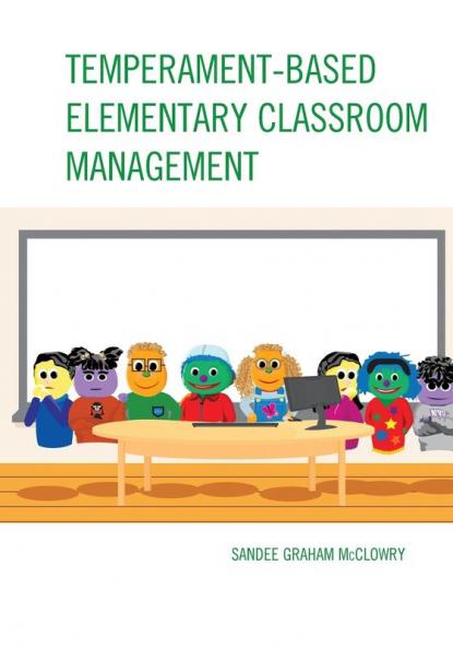 Temperament-Based Elementary Classroom Management