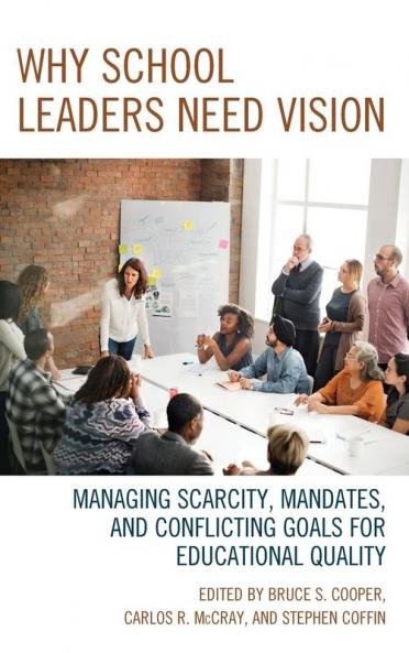 Why School Leaders Need Vision