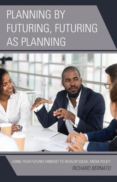 Planning by Futuring Futuring as Planning