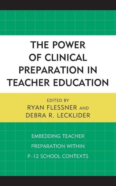 Power of Clinical Preparation in Teacher Education