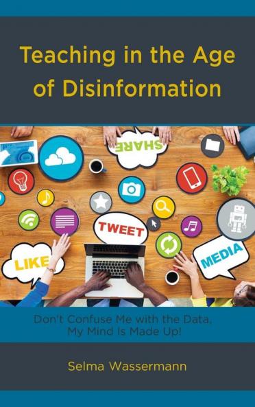 Teaching in the Age of Disinformation