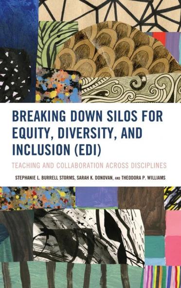 Breaking Down Silos for Equity Diversity and Inclusion (EDI)