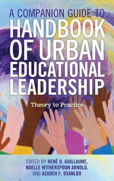 Companion Guide to Handbook of Urban Educational Leadership