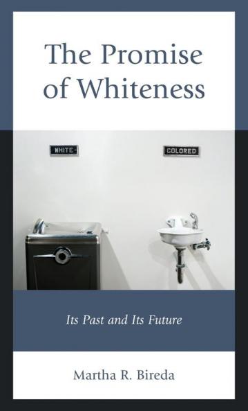 Promise of Whiteness