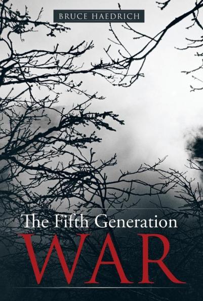 The Fifth Generation War