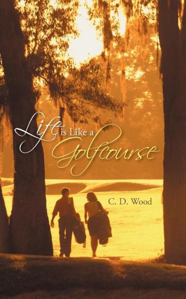 Life is Like a Golfcourse