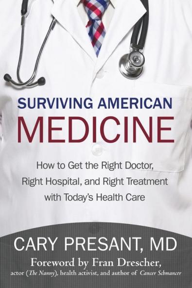 Surviving American Medicine