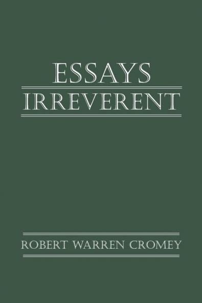 Essays Irreverent